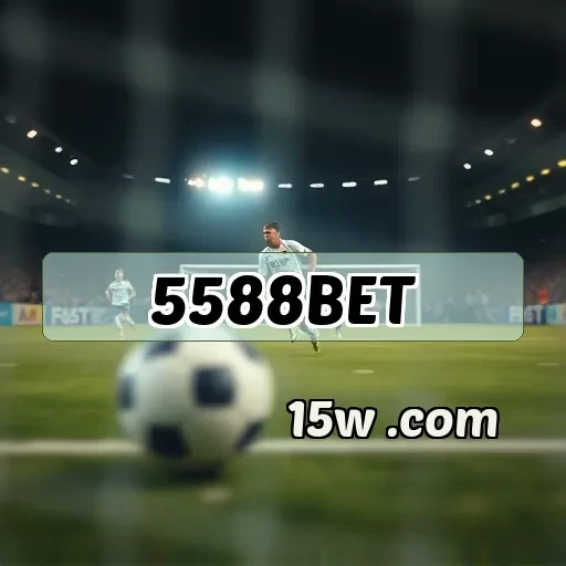 5588bet.com: As Melhores Novidades em Jogos e Apostas Online